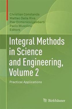 Integral Methods in Science and Engineering, Volume 2