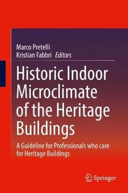 Historic Indoor Microclimate of Heritage Buildings