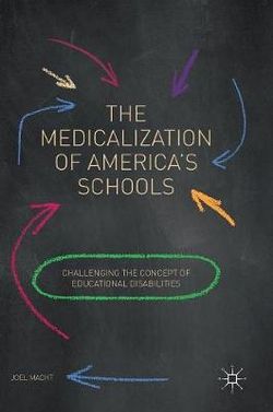 The Medicalization of America's Schools