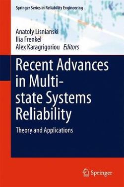 Recent Advances in Multi-State Systems Reliability