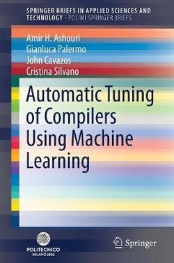 Automatic Tuning of Compilers Using Machine Learning