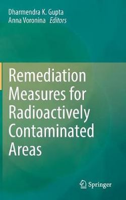 Remediation Measures for Radioactively Contaminated Areas