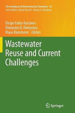 Wastewater Reuse and Current Challenges