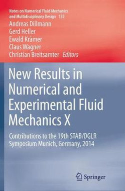 New Results in Numerical and Experimental Fluid Mechanics X