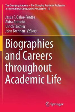 Biographies and Careers throughout Academic Life