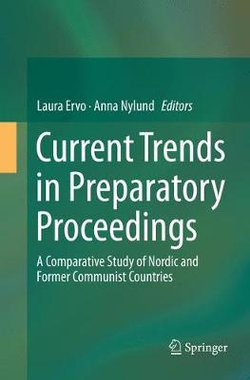 Current Trends in Preparatory Proceedings