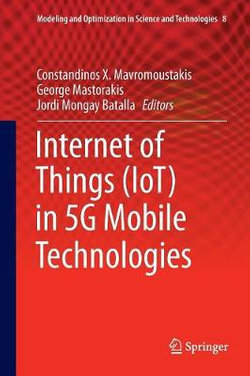 Internet of Things (IoT) in 5G Mobile Technologies