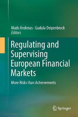 Regulating and Supervising European Financial Markets