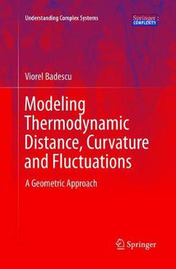 Modeling Thermodynamic Distance, Curvature and Fluctuations