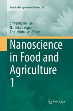 Nanoscience in Food and Agriculture 1