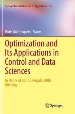 Optimization and Its Applications in Control and Data Sciences