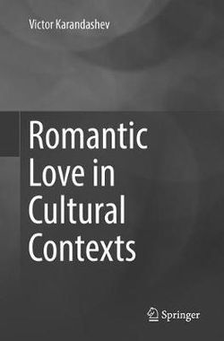 Romantic Love in Cultural Contexts