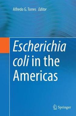 Escherichia coli in the Americas