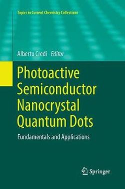 Photoactive Semiconductor Nanocrystal Quantum Dots