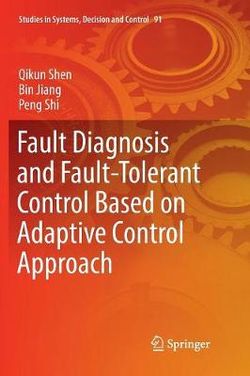 Fault Diagnosis and Fault-Tolerant Control Based on Adaptive Control Approach