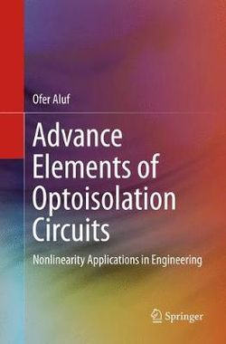 Advance Elements of Optoisolation Circuits