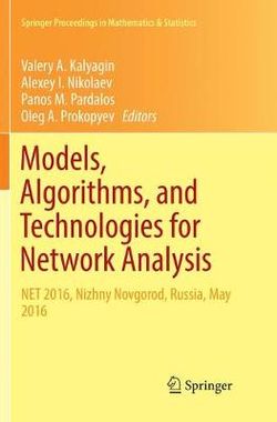 Models, Algorithms, and Technologies for Network Analysis