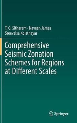 Comprehensive Seismic Zonation Schemes for Regions at Different Scales