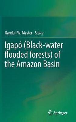 Igapo (Black-water flooded forests) of the Amazon Basin