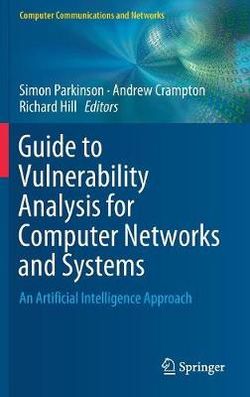 Guide to Vulnerability Analysis for Computer Networks and Systems