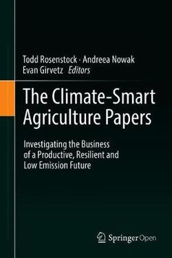 The Climate-Smart Agriculture Papers