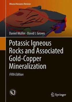 Potassic Igneous Rocks and Associated Gold-Copper Mineralization