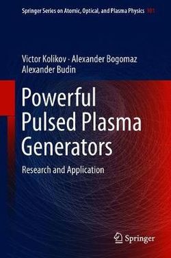 Powerful Pulsed Plasma Generators