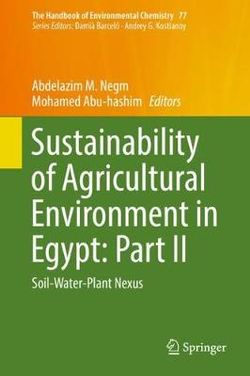 Sustainability of Agricultural Environment in Egypt: Part II