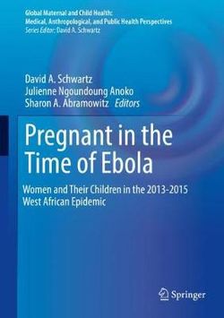 Pregnant in the Time of Ebola