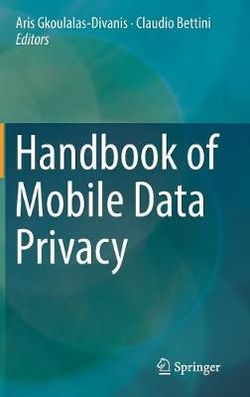 Handbook of Mobile Data Privacy