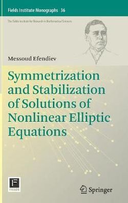 Symmetrization and Stabilization of Solutions of Nonlinear Elliptic Equations