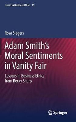 Adam Smith's Moral Sentiments in Vanity Fair