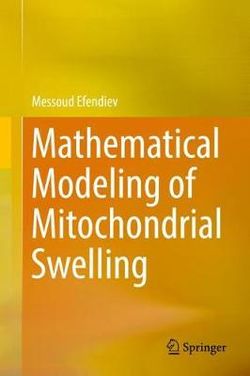 Mathematical Modeling of Mitochondrial Swelling