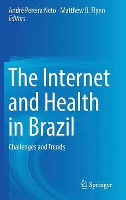 The Internet and Health in Brazil