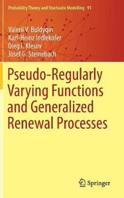 Pseudo-Regularly Varying Functions and Generalized Renewal Processes