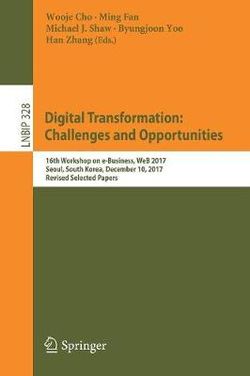 Digital Transformation: Challenges and Opportunities