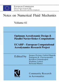 Optimum Aerodynamic Design and Parallel Navier-Stokes Computations ECARP -- European Computational Aerodynamics Research Project