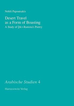 Desert Travel as a Form of Boasting