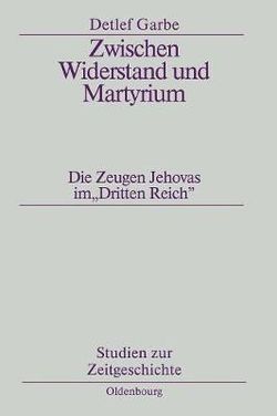 Zwischen Widerstand und Martyrium