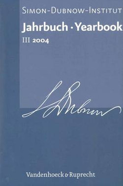 Jahrbuch des Simon-Dubnow-Instituts / Simon Dubnow Institute Yearbook III/2004