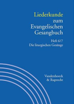 Liederkunde Zum Evangelischen Gesangbuch. Heft 6/7