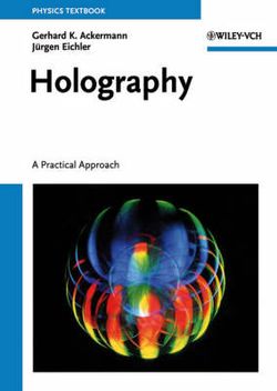 Holography - A Practical Approach