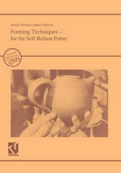 Forming Techniques - for the Self-Reliant Potter