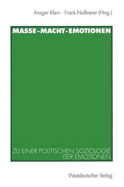 Masse - Macht - Emotionen