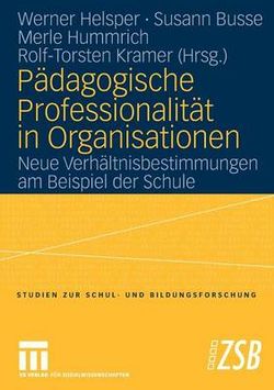 Pädagogische Professionalität in Organisationen