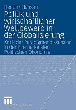 Politik und Wirtschaftlicher Wettbewerb in der Globalisierung