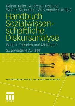 Handbuch Sozialwissenschaftliche Diskursanalyse