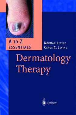 Dermatology Therapy. A - Z Essentials