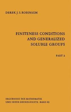 Finiteness Conditions and Generalized Soluble Groups