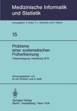 Probleme einer systematischen Frueherkennung